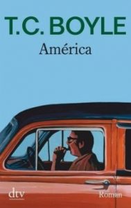 Cover América von T.C. Boyle