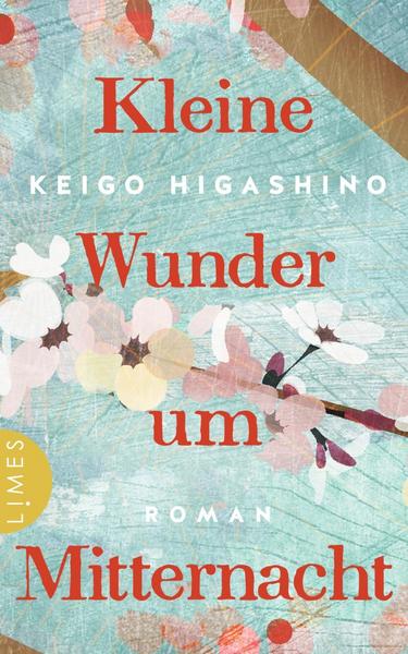 Cover Kleine Wunder um Mitternacht von Keigo Higashino