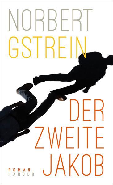 Cover Der zweite Jakob von Norbert Gstrein