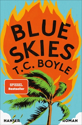 Cover Blue Skies von T.C. Boyle