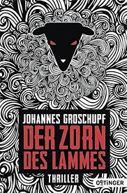 Cover Der Zorn des Lammes von Johannes Groschupf