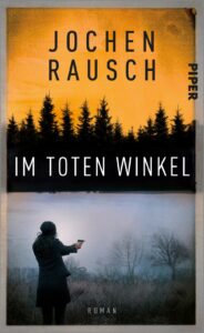 Cover Im toten Winkel von Jochen Rausch