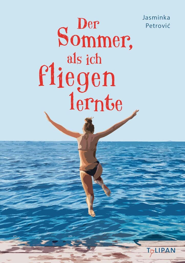 Cover Der Sommer als ich fliegen lernte von Jasminka Petrović