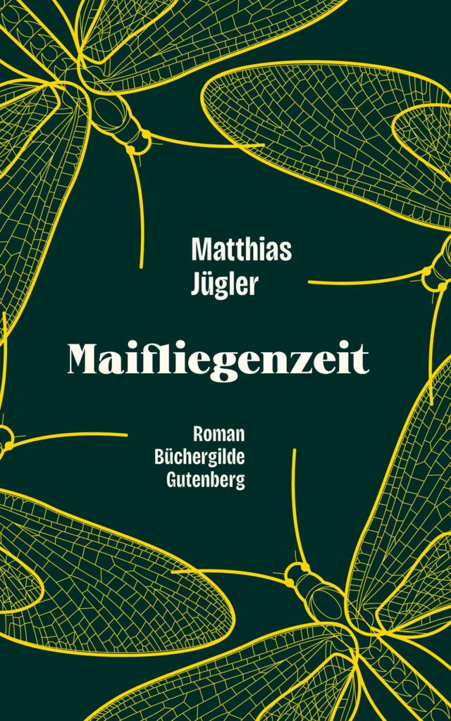 Cover Maifliegenzeit von Matthias Jügler