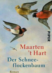 Cover Der Schneeflockenbaum von Maarten 't Hart