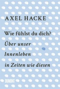 Cover Wie fühlst Du Dich? von Axel Hacke