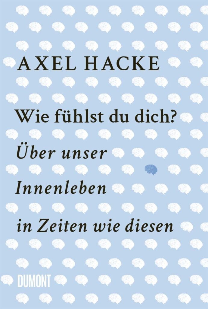 Cover Wie fühlst Du Dich? von Axel Hacke