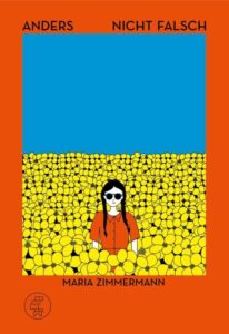 Cover Anders Nicht Falsch von Maria Zimmermann
