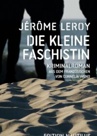 Cover Die kleine Faschistin von Jérôme Leroy