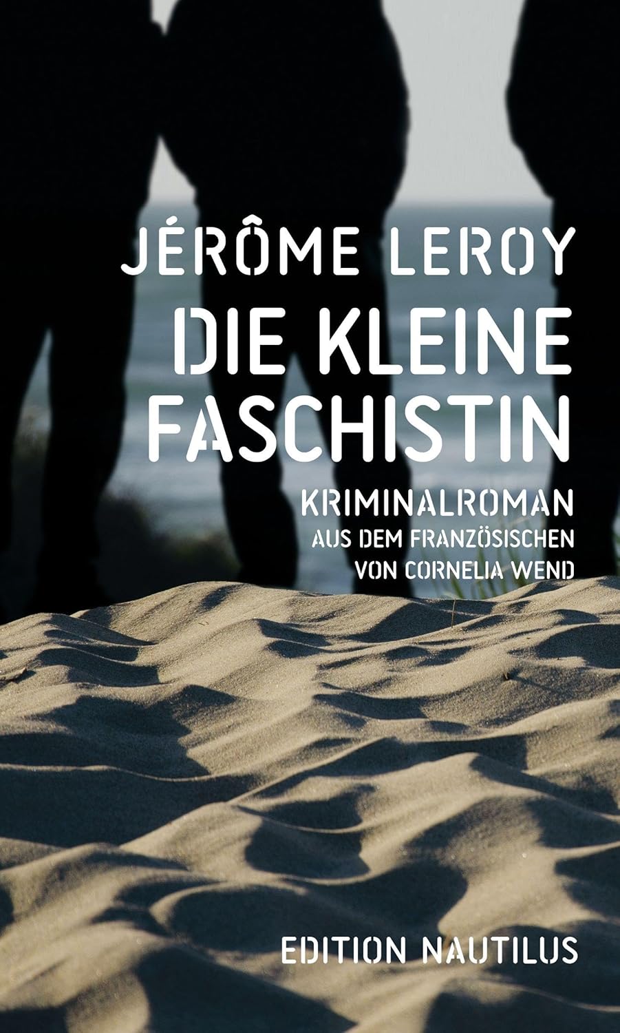 Cover Die kleine Faschistin von Jérôme Leroy