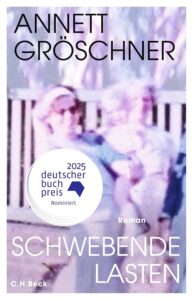 Cover Schwebende Lasten von Annett Gröschner