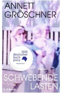 Cover Schwebende Lasten von Annett Gröschner