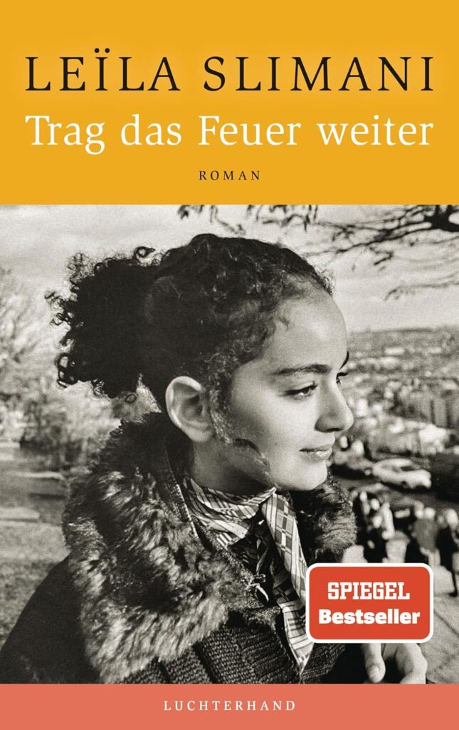Cover Trag das Feuer weiter von Leïla Slimani