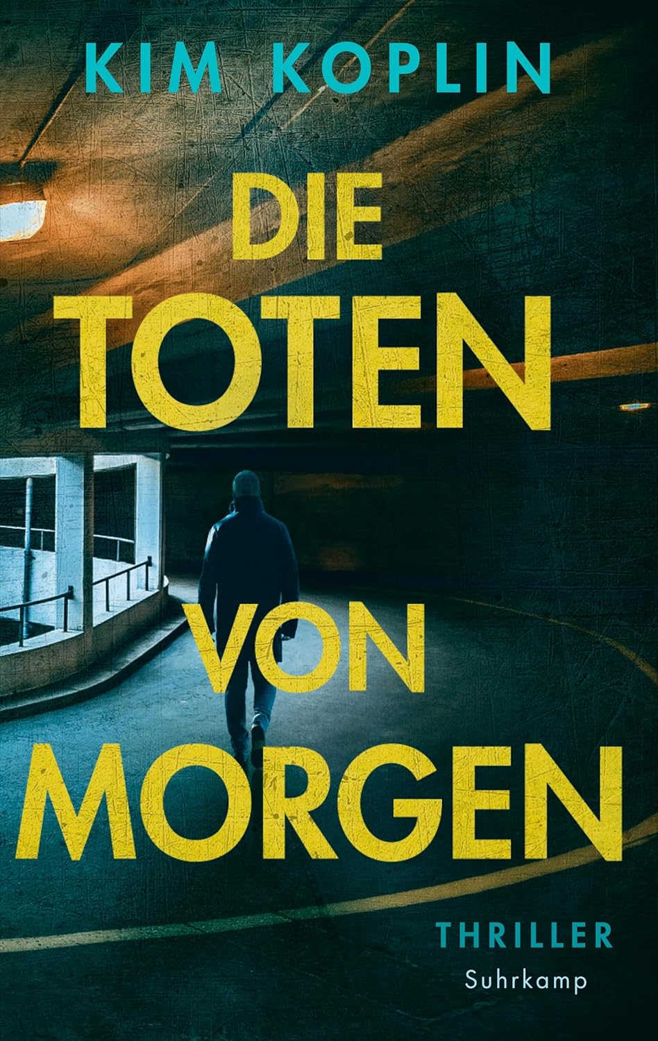 Cover Die Toten von Morgen von Kim Koplin