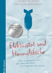Cover Elektrizität und Himmelsfische von Andrej Bulbenko und Marta Kajdanowskaja
