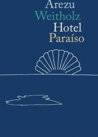 Cover Hotel Paraíso von Arezu Weitholz