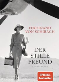 Cover Der stille Freund von Ferdinand von Schirach