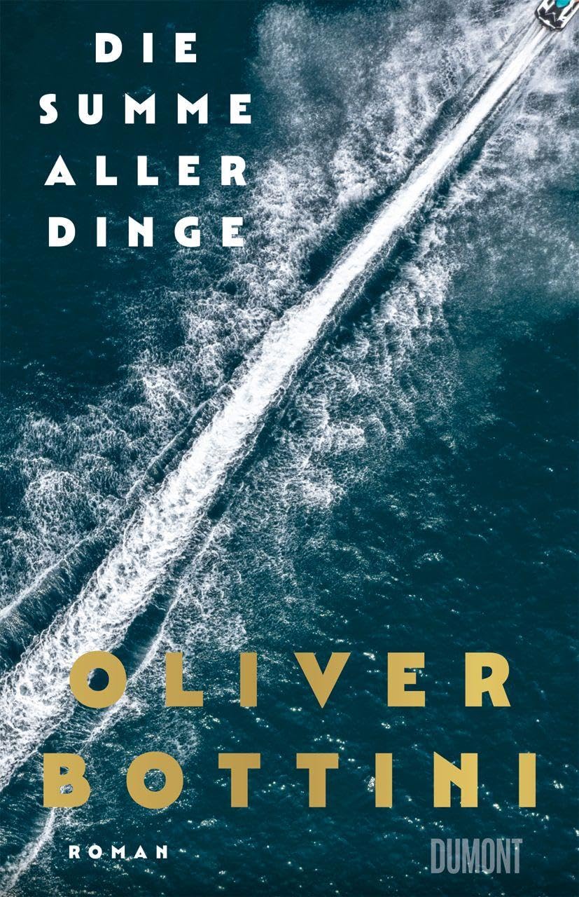 Cover Die Summe aller Dinge von Oliver Bottini
