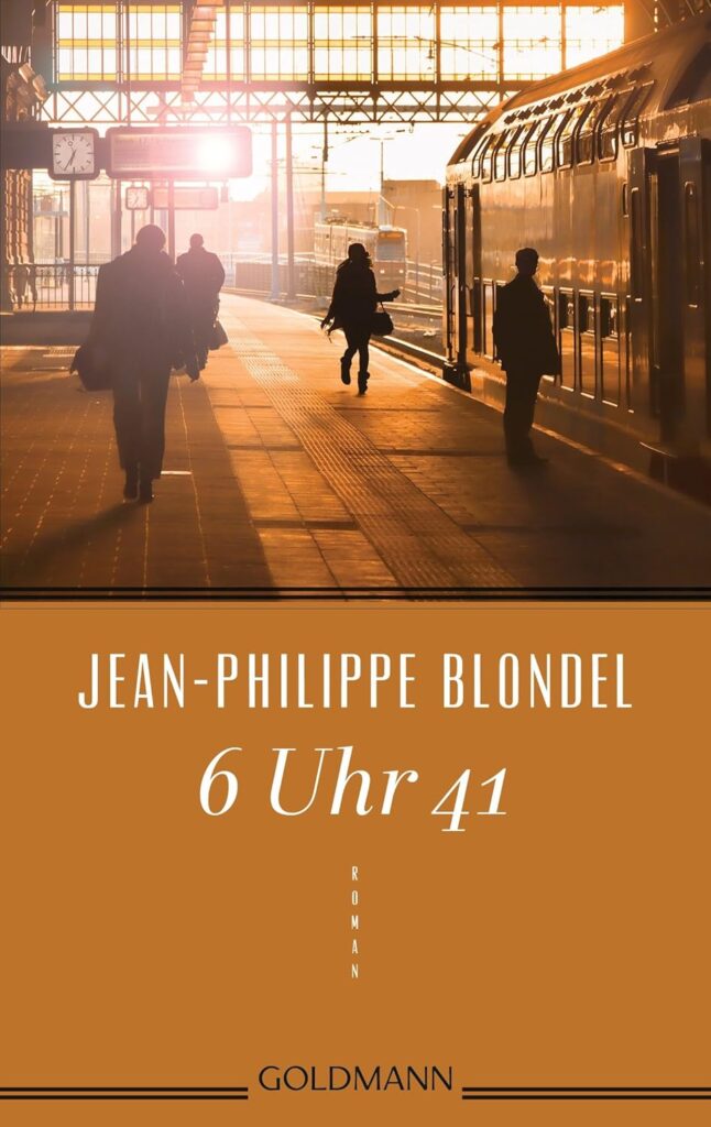 Cover 6 Uhr 41 von Jean-Philippe Blondel
