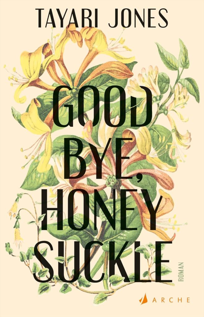 Cover Goodbye, HoneySuckle von Tayari Jones
