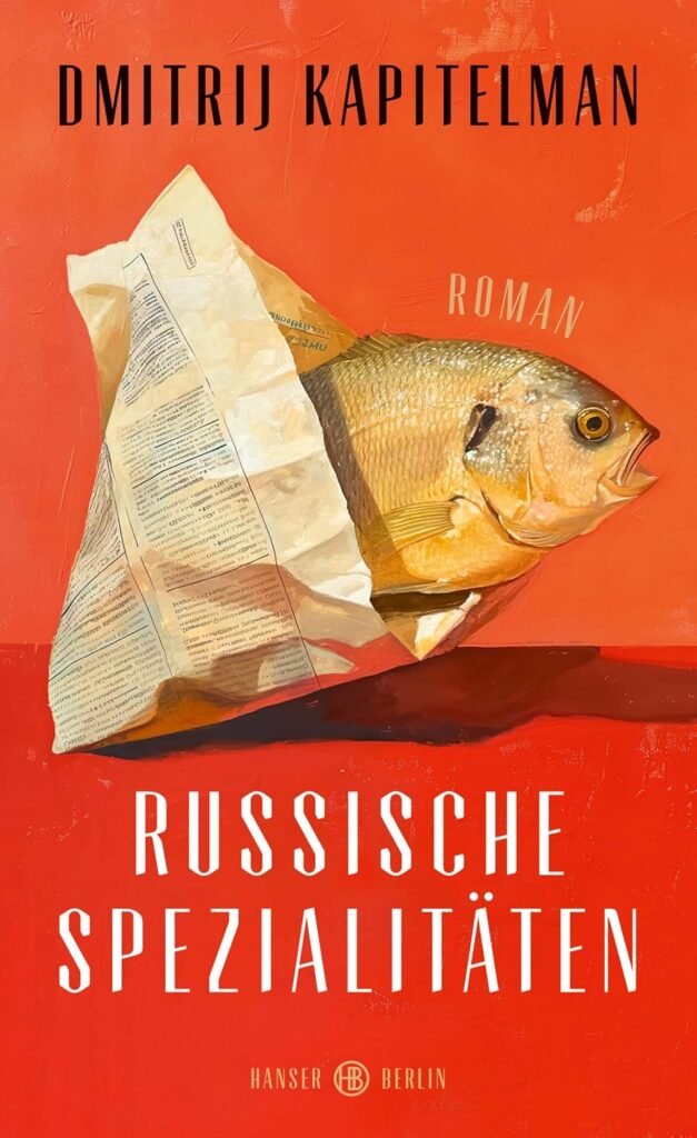 Cover Russische Spezialitäten von Dmitrij Kapitelman