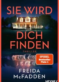 Cover Sie wird dich finden von Freida McFadden